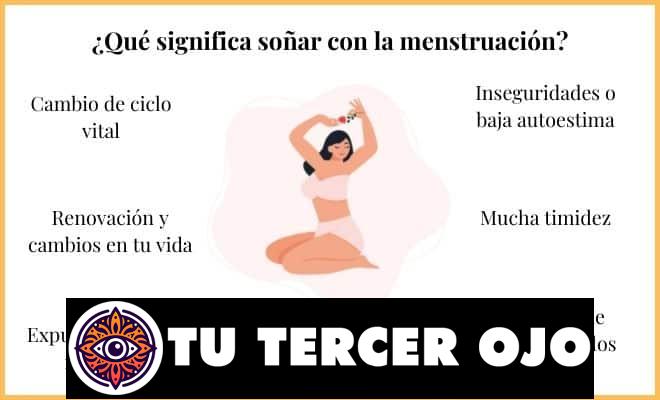 El impactante significado de soñar con menstruación que no conocías