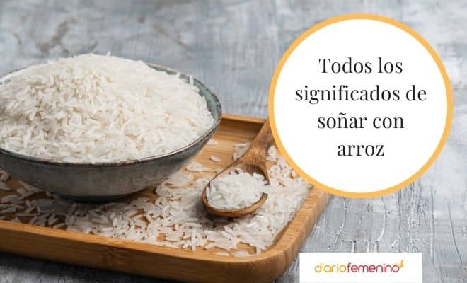 Los secretos ocultos detrás de soñar con arroz: ¡Entérate ya!